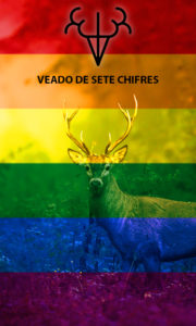 Veado de Sete Chifres – Protetor LGBT – Servo Público