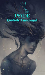 Psyde – Controle Emocional – Servo Astral