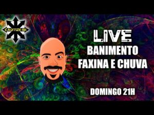 Live – Banimento, Faxina e Chuva
