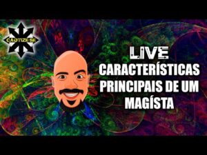 Live Editada – Características mais importantes de um magísta