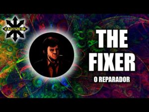 The Fixer – O Reparador