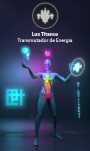 Lux Titanus – Transmutador de Energia – Forma de Pensamento Divina