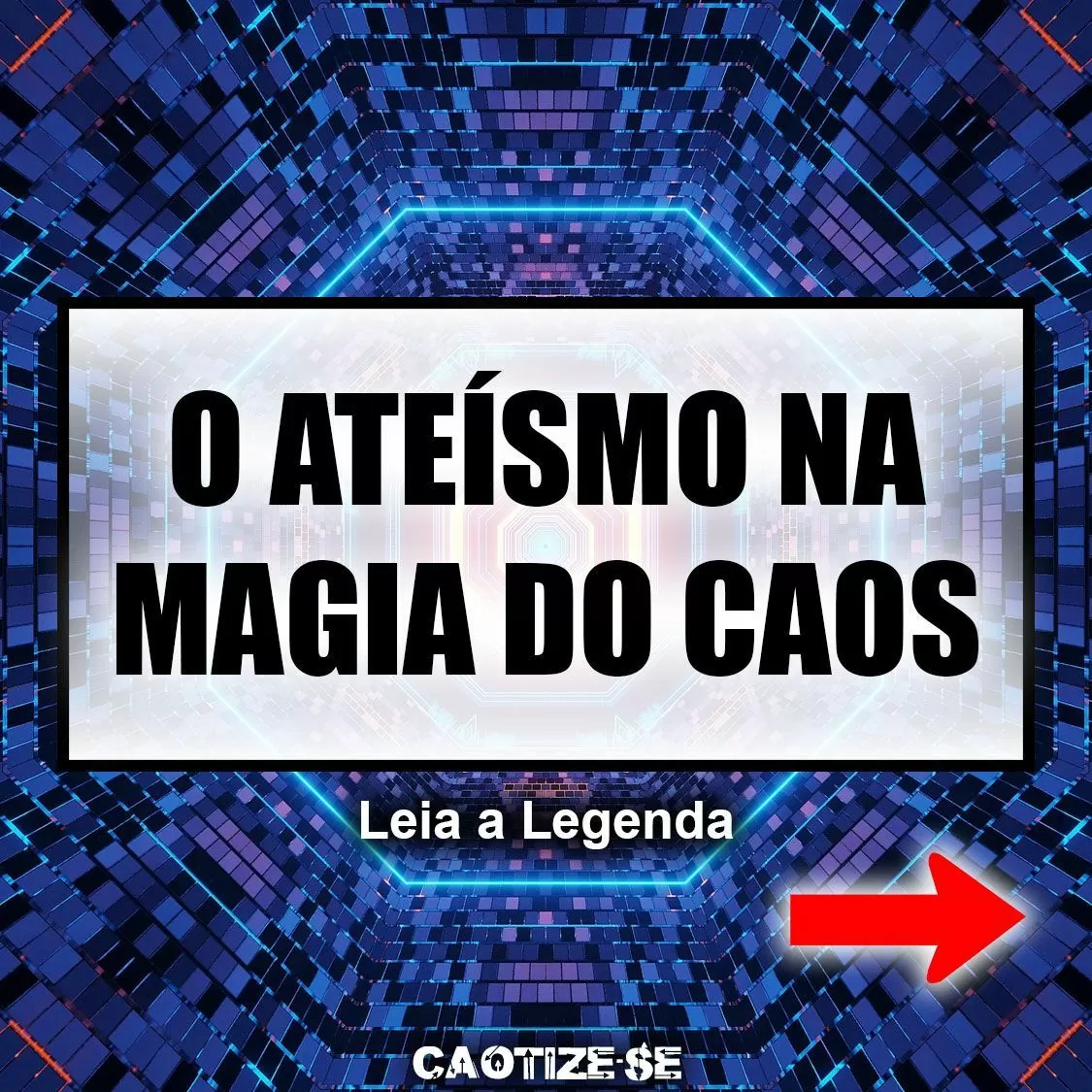 O Ateísmo na Magia do Caos