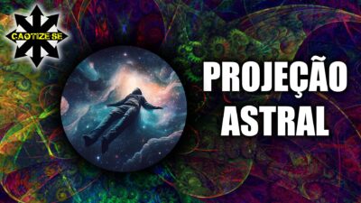 Projeção Astral e Sonhos Lúcidos