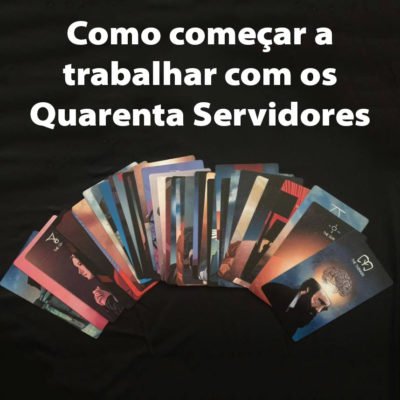 Como começar a trabalhar com os Quarenta Servidores Como começar a trabalhar com os Quarenta Servidores