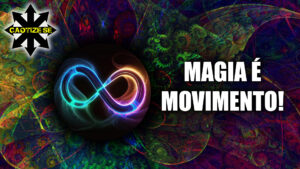 Magia é Movimento